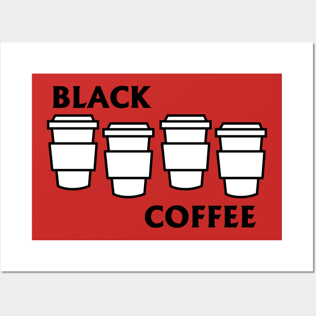 BLACK COFFEE Wall Art by WYB store